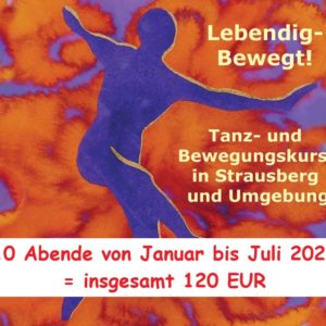 10 Abende Montagskurs "Lebendig-Bewegt" in Eggersdorf von Januar bis Juli 2026