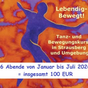 6 Abende Montagskurs "Lebendig-Bewegt" in Eggersdorf von Januar bis Juli 2026